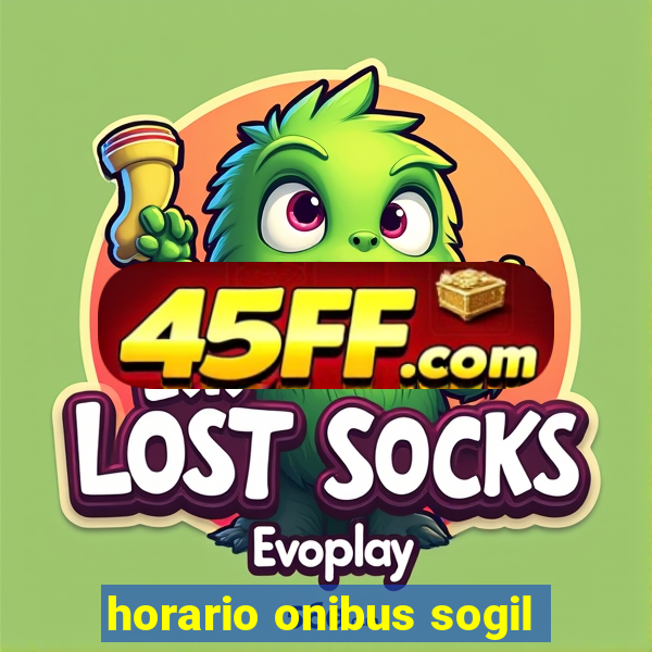 horario onibus sogil